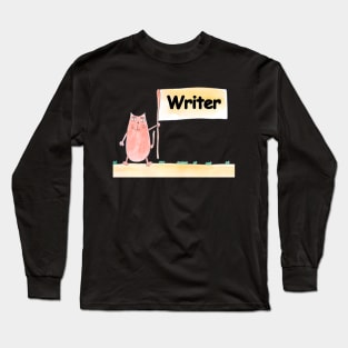 Writer. Profession, work, job. Cat shows a banner with the inscription. Watercolor illustration. A gift for a professional. Long Sleeve T-Shirt